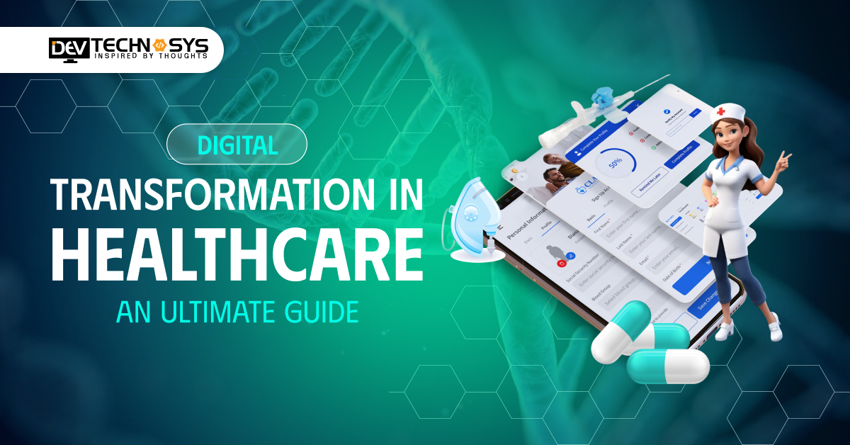 Digital Transformation in Healthcare